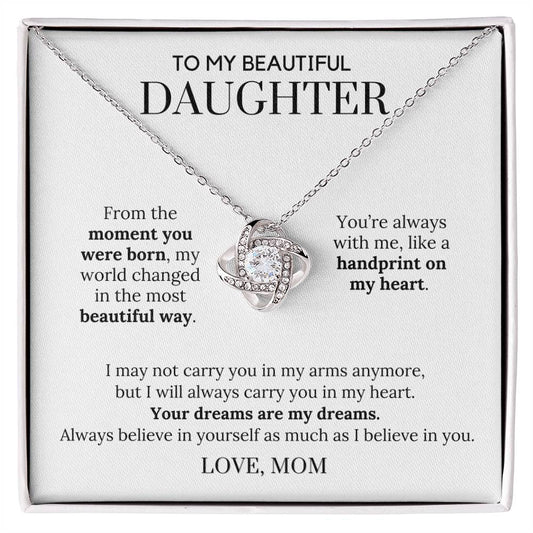 Daughter Gift (From Mom) - From The Moment You Were Born