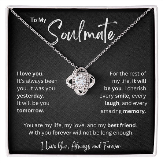 Soulmate - It's Always Been You - Love Knot Pendant